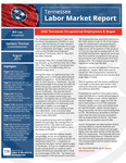 Tennessee Labor Market Report, August 2023, 2022 Tennessee Occupational Employment & Wages by Tennessee. Department of Labor & Workforce Development.
