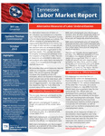 Tennessee Labor Market Report, October 2022, Alternative Measures of Labor Underutilization by Tennessee. Department of Labor & Workforce Development.