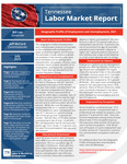 Tennessee Labor Market Report, July 2022, Geographic Profile of Employment and Unemployment, 2021 by Tennessee. Department of Labor & Workforce Development.