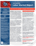 Tennessee Labor Market Report, March 2021, New Data Puts Spotlight on Popular TN Occupations by Tennessee. Department of Labor & Workforce Development.