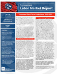 Tennessee Labor Market Report, January 2021, Tennessee Short-Term Projections, 2020-2022