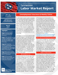 Tennessee Labor Market Report, March 2020, Unemployment Insurance & Weekly Claims by Tennessee. Department of Labor & Workforce Development.