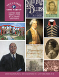 Tennessee State Museum Summer 2023 Newsletter & Calendar of Events by Tennessee. State Museum.