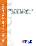 2017 The State of Aging in Tennessee, A County-by-County Snapshot