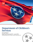 Annual Report State Fiscal Year July 2015-June 2016 by Tennessee. Department of Children's Services.