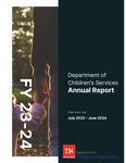 Annual Report State Fiscal Year July 2023-June 2024 by Tennessee. Department of Children's Services.