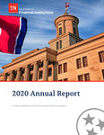 2020 Annual Report by Tennessee. Department of Financial Institutions.