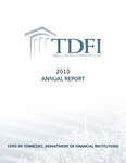 2010 Annual Report by Tennessee. Department of Financial Institutions.