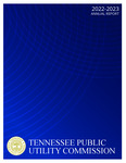 2022-2023 Annual Report by Tennessee. Public Utility Commission.