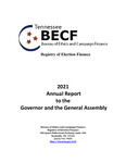 2021 Annual Report to the Governor and General Assembly by Tennessee. Bureau of Ethics and Campaign Finance.