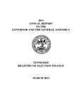 2011 Annual Report to the Governor and the General Assembly by Tennessee. Bureau of Ethics and Campaign Finance.