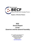 2022 Annual Report to the Governor and General Assembly by Tennessee. Bureau of Ethics and Campaign Finance.