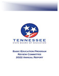 Basic Education Program Review Committee 2022 Annual Report by Tennessee. State Board of Education.