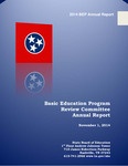 Basic Education Program Review Committee Annual Report 2014 by Tennessee. State Board of Education.