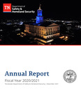 Annual Report, Fiscal Year 2020/2021 by Tennessee. Department of Safety & Homeland Security.