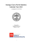 Handgun Carry Permit Statistics Calendar Year 2022 by Tennessee. Department of Safety & Homeland Security.