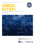 Tennessee Highway Safety Office Annual Report FFY 2021 by Tennessee. Department of Safety & Homeland Security.