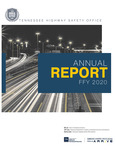 Tennessee Highway Safety Office Annual Report FFY 2020 by Tennessee. Department of Safety & Homeland Security.