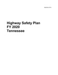 Tennessee Highway Safety Office Highway Safety Plan FY 2020 by Tennessee. Department of Safety & Homeland Security.
