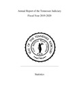 Annual Report of the Tennessee Judiciary, Fiscal Year 2019-2020, Statistics by Tennessee. State Courts.