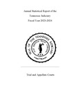Annual Report of the Tennessee Judiciary Fiscal Year 2023-2024, Statistics