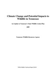 Climate Change and Potential Impacts to Wildlife in Tennessee, An Update to Tennessee's State Wildlife Action Plan 2009