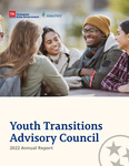 Youth Transitions Advisory Council 2022 Annual Report by Tennessee. Commission on Children and Youth.