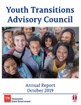 Youth Transitions Advisory Council Annual Report 2019 by Tennessee. Commission on Children and Youth.