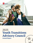 2025 Youth Transitions Advisory Council Annual Report
