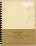 Document, "Market Study for Beale Street Historic District, Memphis, Tennessee,” circa 1981-1982