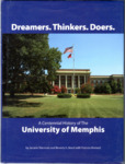 Dreamers. Thinkers. Doers. A Centennial History of the University of Memphis, 2011